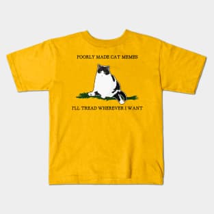 I'll Tread Wherever I Want with PMCM Logo Kids T-Shirt